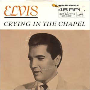 Crying In The Chapel/ I Believe In The Man In The Sky