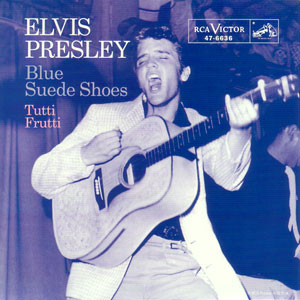 Blue Suede Shoes/ Tutti Frutti