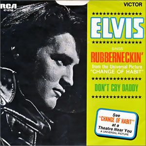 Rubberneckin'/ Don't Cry Daddy