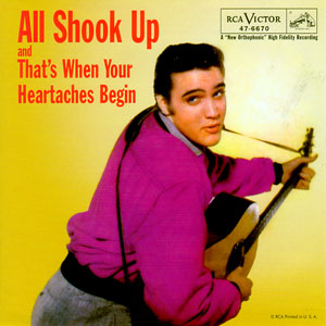 All Shook Up/ That's When Your Heartaches Begin