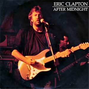 After Midnight/ I Can't Stand It