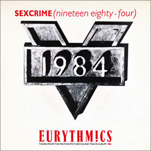 Sexcrime (Nineteen Eighty-Four)/ I Did It Just The Same