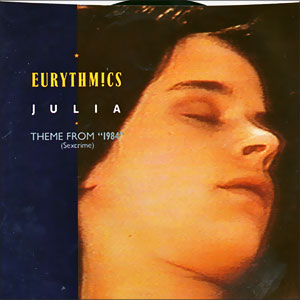 Julia/ Theme from 1984 (Sexcrime)