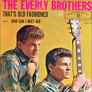 That's Old Fashioned (That's The Way Love Should Be)/ How Can I Meet Her