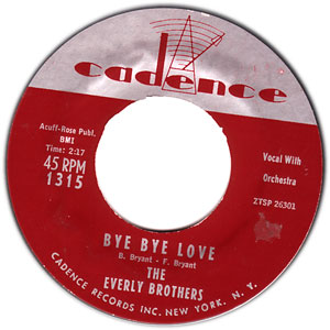 Bye Bye Love/ I Wonder If I Care As Much