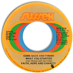 Come Back And Finish What You Started/ I Worship The Very Ground You Walk On