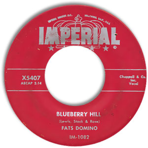 Blueberry Hill/ Honey Chile