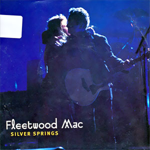 Silver Springs/ Go Your Own Way