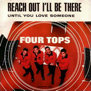 Reach Out I'll Be There/ Until You Love Someone