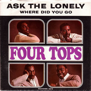 Ask The Lonely/ Where Did You Go