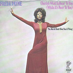 Cherish What Is Dear To You (While It's Near To You)/ The World Don't Owe You A Thing