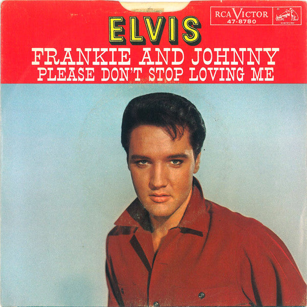 Frankie and Johnny/ Please Don't Stop Loving Me.