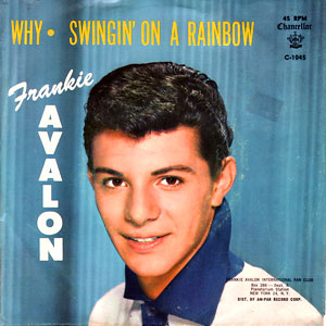 Why/ Swingin' On A Rainbow