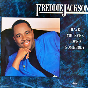 Jam Tonight/ Have You Ever Loved Somebody