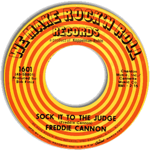Rock Around The Clock/ Sock It To The Judge