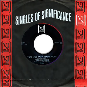 Oo Wee Baby, I Love You/ Love Me Baby