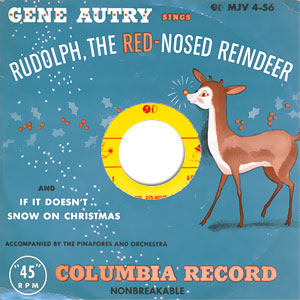 Rudolph, The Red-Nosed Reindeer/ If It Doesn't Snow On Christmas