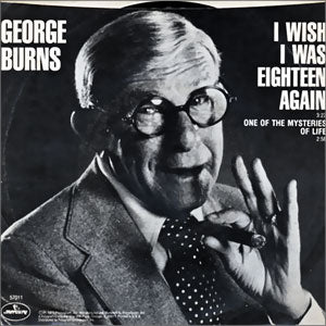 I Wish I Was Eighteen Again/ One Of The Mysteries Of Life