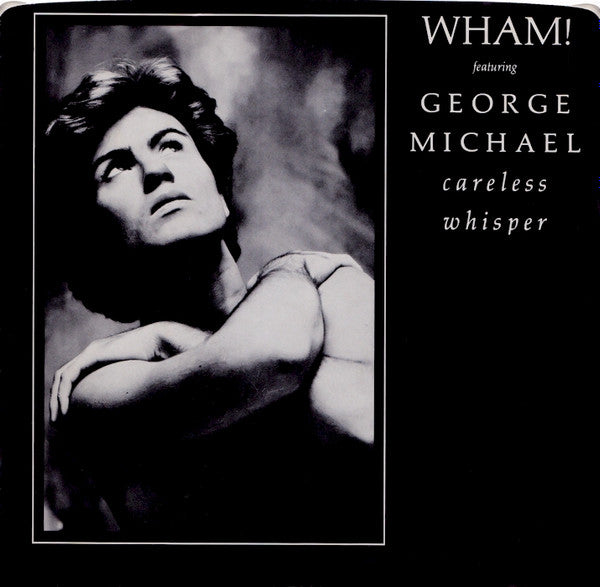 Careless Whisper