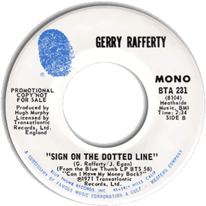 Sign On The Dotted Line/ Can I Have My Money Back?