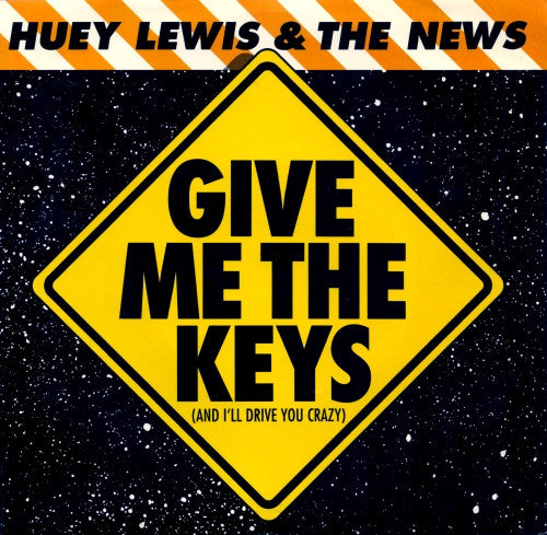 Give Me The Keys/ It's All Right