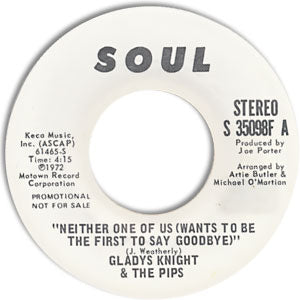 Neither One Of Us (Wants To Be The First To Say Goodbye)