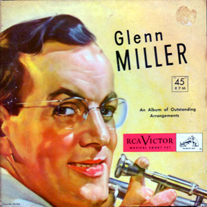 Glenn Miller -- Outstanding Arrangements