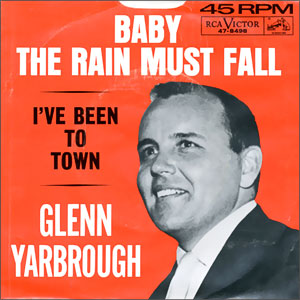Baby The Rain Must Fall/ I've Been To Town