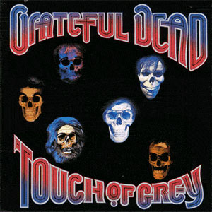 Touch of Grey/ My Brother Esau