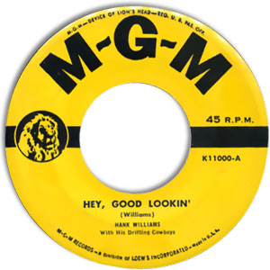 Hey, Good Lookin'/ My Heart Would Know