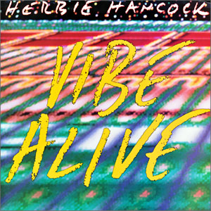 Vibe Alive/ Maiden Voyage-P. Bop