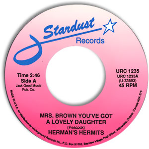 Mrs. Brown You've Got A Lovely Daughter / I'm Into Something Good