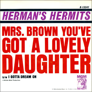 Mrs. Brown You've Got A Lovely Daughter/ I Gotta Dream On
