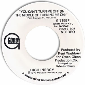 You Can't Turn Me Off (In The Middle Of Turning Me On)