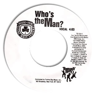 Who's The Man/ Kick Some