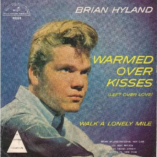 Warmed Over Kisses (Left Over Loved)/ Walk A Lonely Mile
