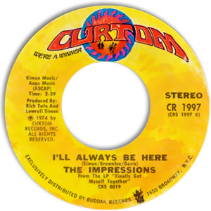 Finally Got Myself Together (I'm A Changed Man)/ I'll Always Be Here