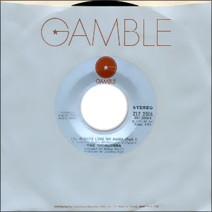 I'll Always Love My Mama (Part I)/ (Part II)