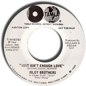 Just Ain't Enough Love/ Take Some Time Out For Love