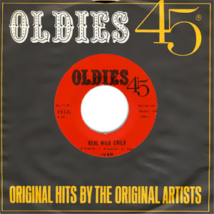 Real Wild Child / Dreamy Eyes