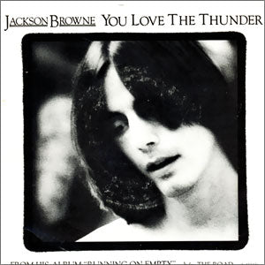 You Love The Thunder/ The Road