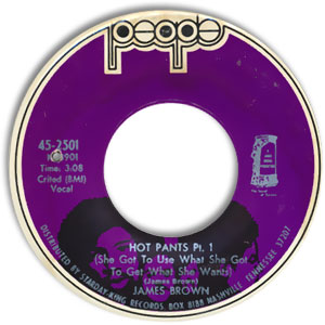 Hot Pants Pt. 1 (She Got To Use What She Got To Get What She Wants)/ Pt. 2 & 3