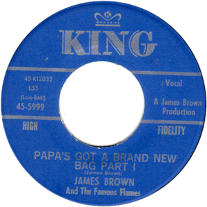 Papa's Got A Brand New Bag Part I/ Part II