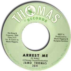 Arrest Me/ Jamo's Soul