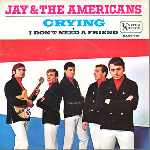 Crying/ I Don't Need A Friend