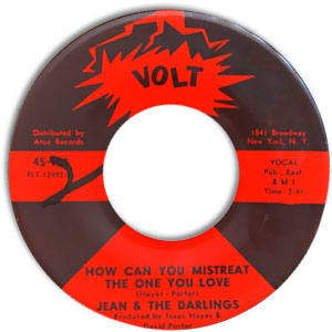 How Can You Mistreat The One You Love/ That Man Of Mine