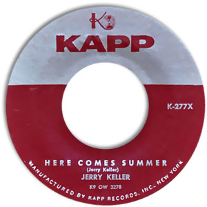 Here Comes Summer/ Time Has A Way