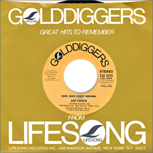 Bad, Bad Leroy Brown / I'll Have To Say I Love You In A Song