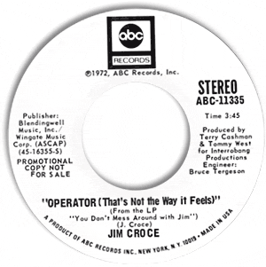 Operator (That's Not The Way It Feels)