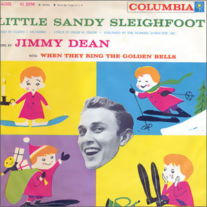 Little Sandy Sleighfoot/ When They Ring The Golden Bells